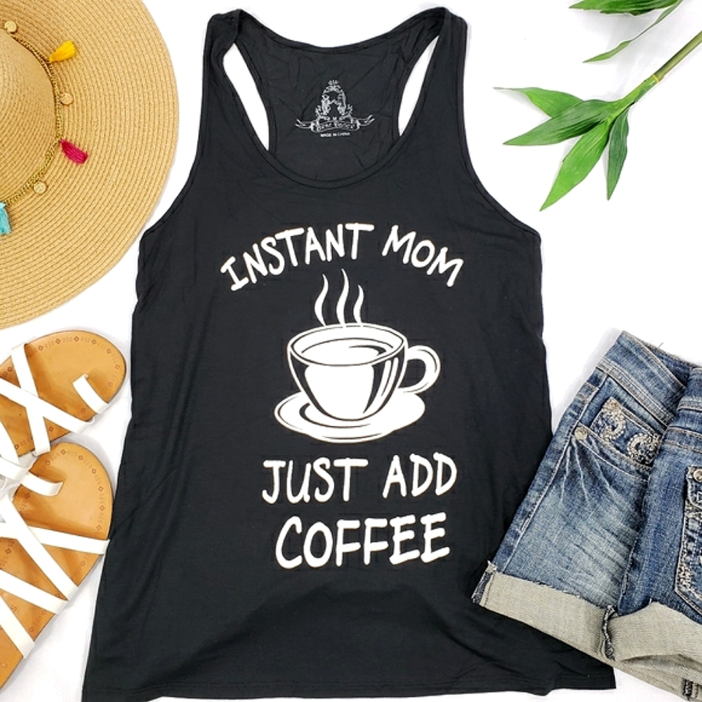NEW Bear Dance Instant Mom Just Add Coffee Graphic Racerback Tank